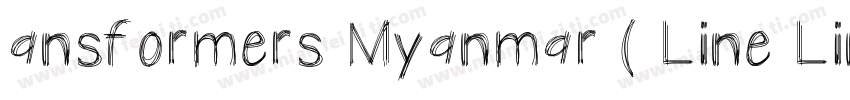 ansformers Myanmar ( Line Line ) Re字体转换